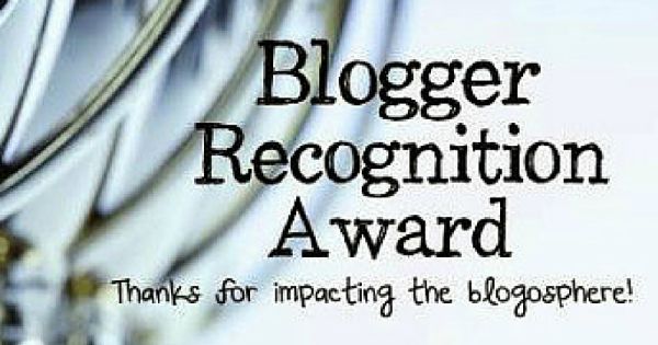 I am truly honored to be nominated to the Blogger Recognition Award! Check out whom I have nominated!